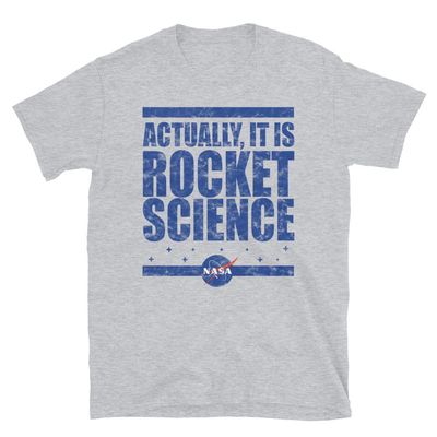 Funny Actually It is Rocket Science NASA Space T-Shirt Sport Grey