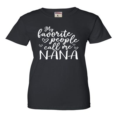 XX-Large Black Women My Favorite People Call Me Nana Gift for Grandma T-Shirt
