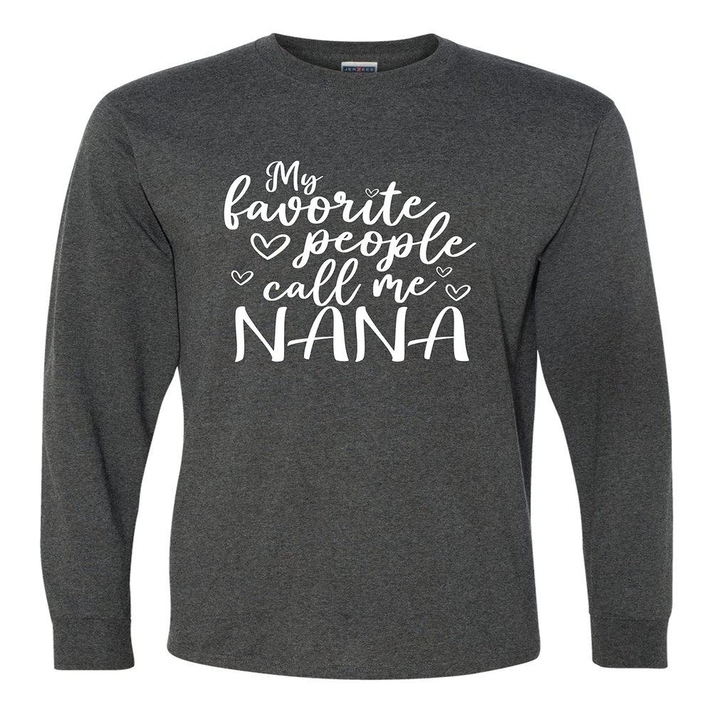 3X-Large Black Heather Mens My Favorite People Call Me Nana Gift for Grandma Long Sleeve T-Shirt