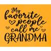 Medium Gold Mens My Favorite People Call Me Grandma Gift Idea T-Shirt view 3