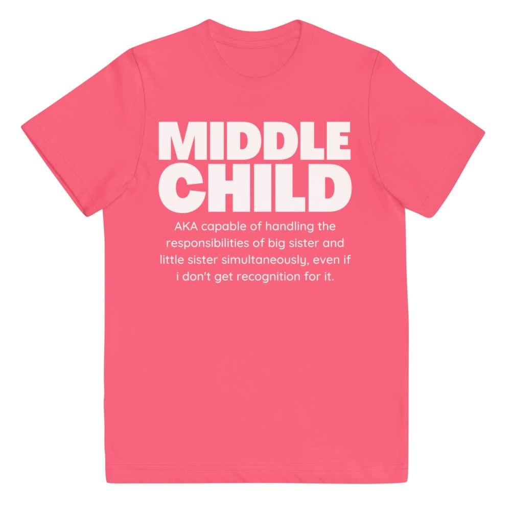 Nomi Q Funny Middle Child Sister Shirt for Third Baby Announcement - Youth Jersey t-Shirt Hot Pink