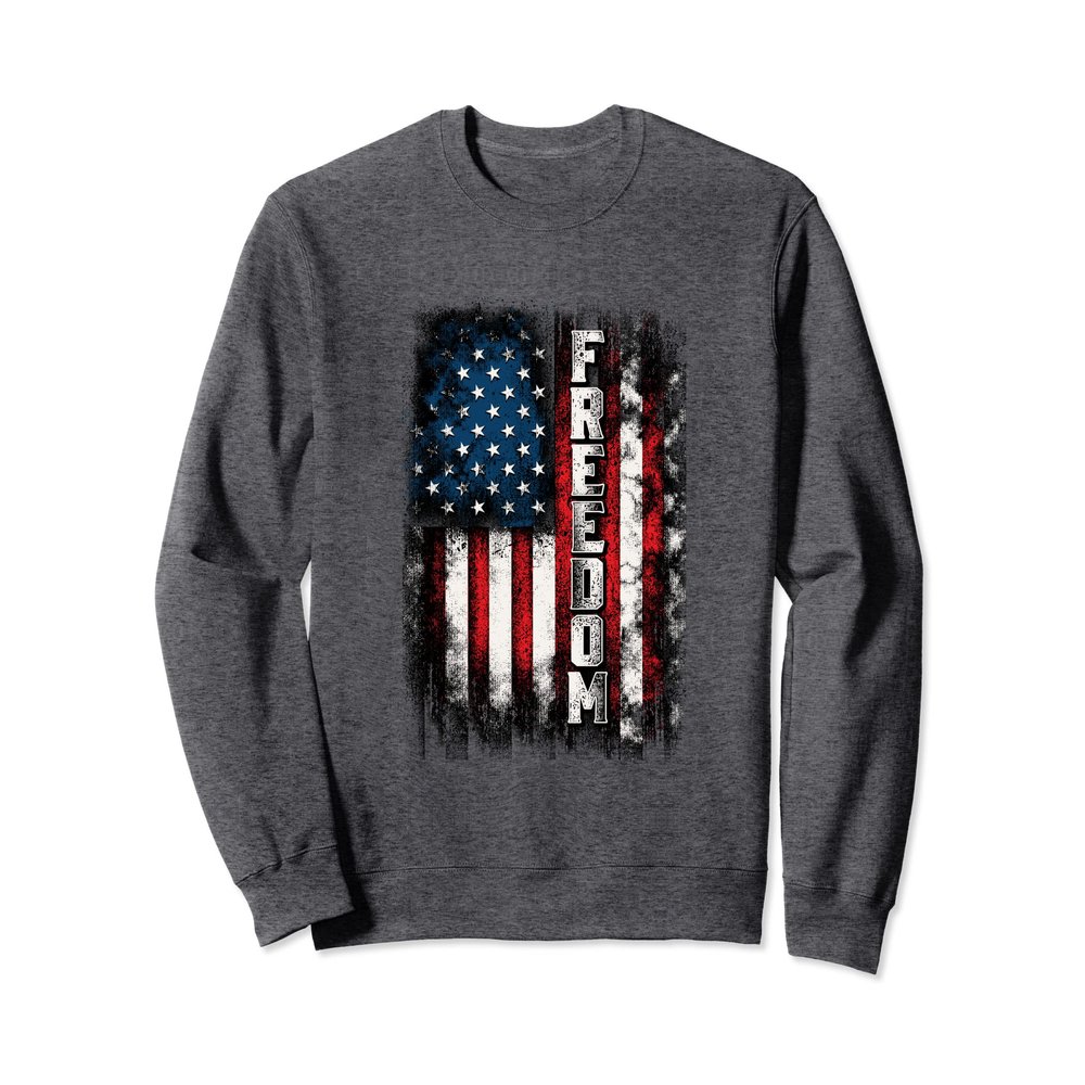 Freedom Patriotic USA America Cool Novelty Patriotism Item Sweatshirt