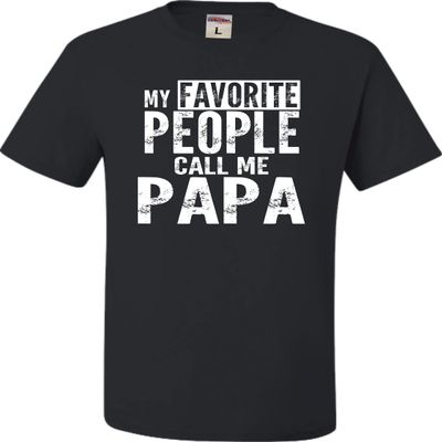 4X-Large Black Mens My Favorite People Call Me Papa Grandpa Gift Idea T-Shirt