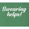 5X-Large Kelly Green Mens Swearing Helps Funny Script T-Shirt view 4