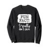 Fun Fact I Really Don't Care Apparel Sweatshirt view 1