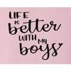Go All Out X-Large Classic Pink Mens Life Is Better With My Boys Mother Gift Idea For Mom Sweatshirt Crewneck view 3