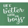 3X-Large Kelly Mens Life is Better with My Boys Mother Gift Idea for Mom Long Sleeve T-Shirt view 3