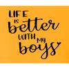 4X-Large Gold Mens Life is Better with My Boys Mother Gift Idea for Mom T-Shirt view 4