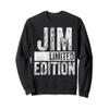 Funny Personalized Name Joke Shirt Jim Limited Edition Sweatshirt view 1