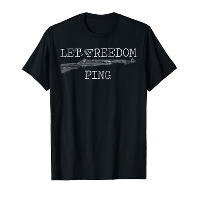 Let Freedom Ping T-Shirt
