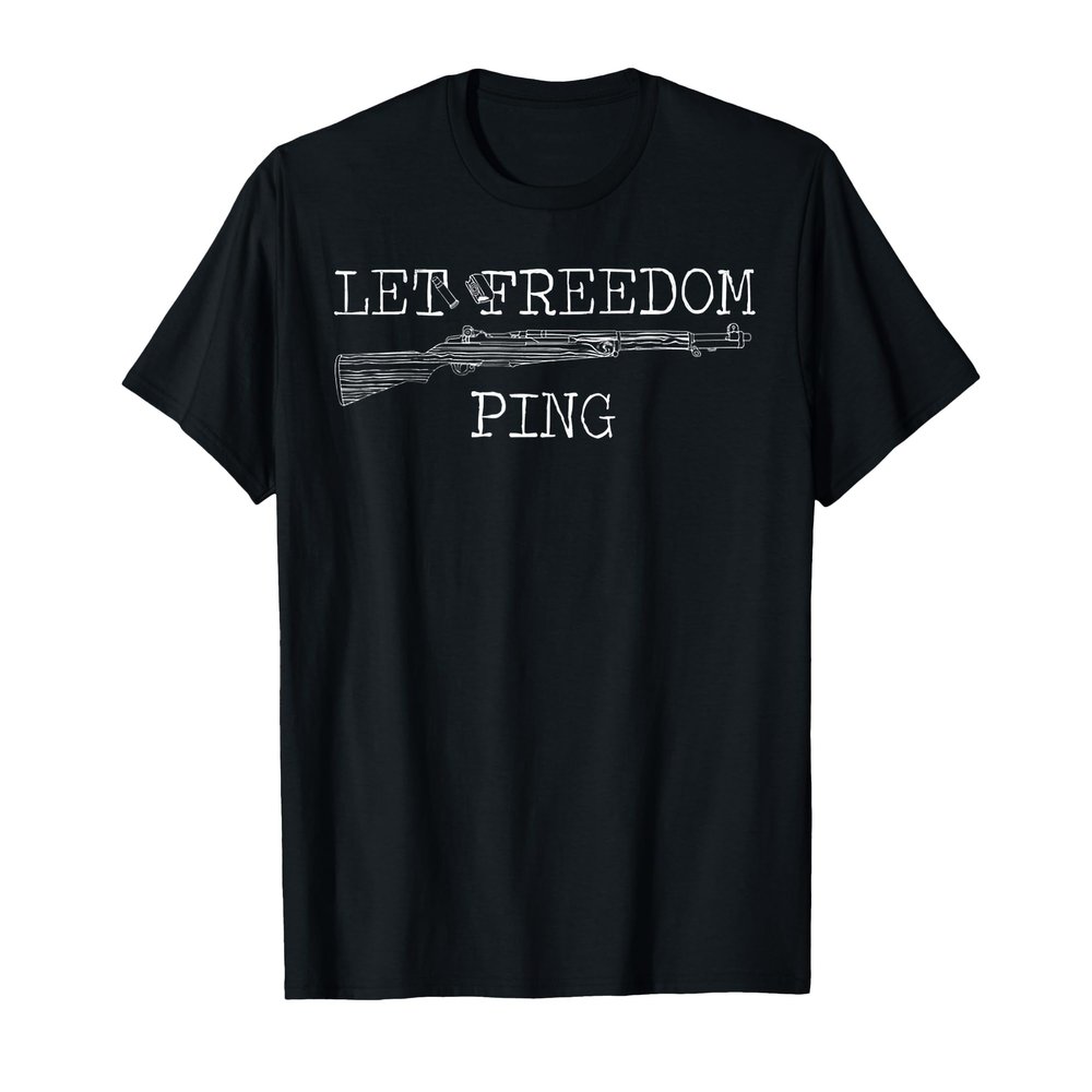 Let Freedom Ping T-Shirt