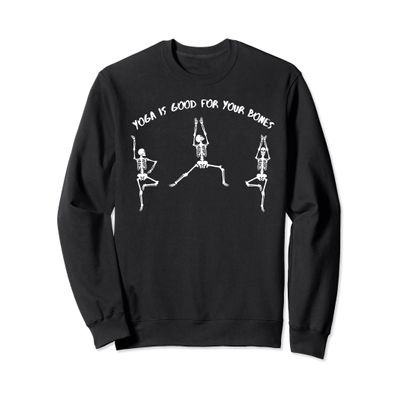 Yoga is Good For Your Bones Skeleton Funny Halloween Sweatshirt