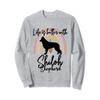 Life Better Shiloh Shepherd Rainbow Dog Women Sweatshirt view 1