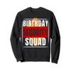 Birthday Security Squad Funny Family Member Party Team Sweatshirt view 1