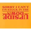X-Large Gold Mens Sorry I Can't I'm Stuck in The Upside Down T-Shirt view 4