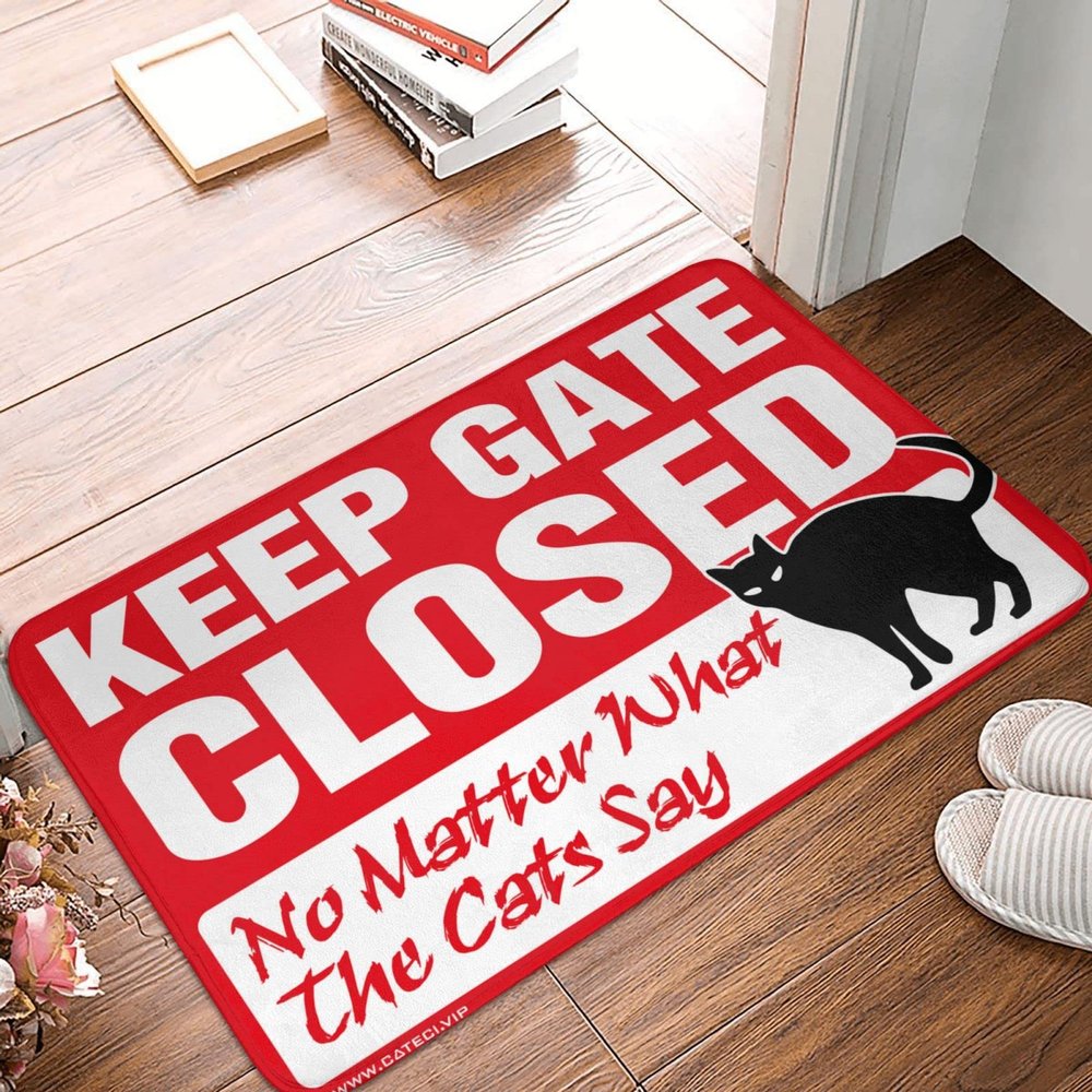 Small Door Mat Keep Gate Closed Noter What The Cats Say Mat Man Cave Decorations Gaming Room Accessories ( Size : 50X80CM )