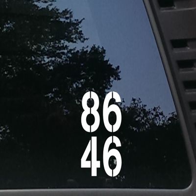 86 46-3 1/2" x 4 3/4" die Cut Vinyl Decal/Sticker for Cars, JDM, Trucks, Windows, Boats, Tool Boxes, etc Made and Ships from The USA!