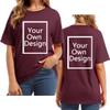 Custom T Shirts for Women Design Your Own Shirt Add Text/Image/Logo Personalized Cotton Tee Printed Photo Front/Back Maroon view 1