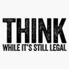 Think While It's Still Legal/Hipster Teenager Sticker Bumper Sticker Vinyl Decal 5" view 1