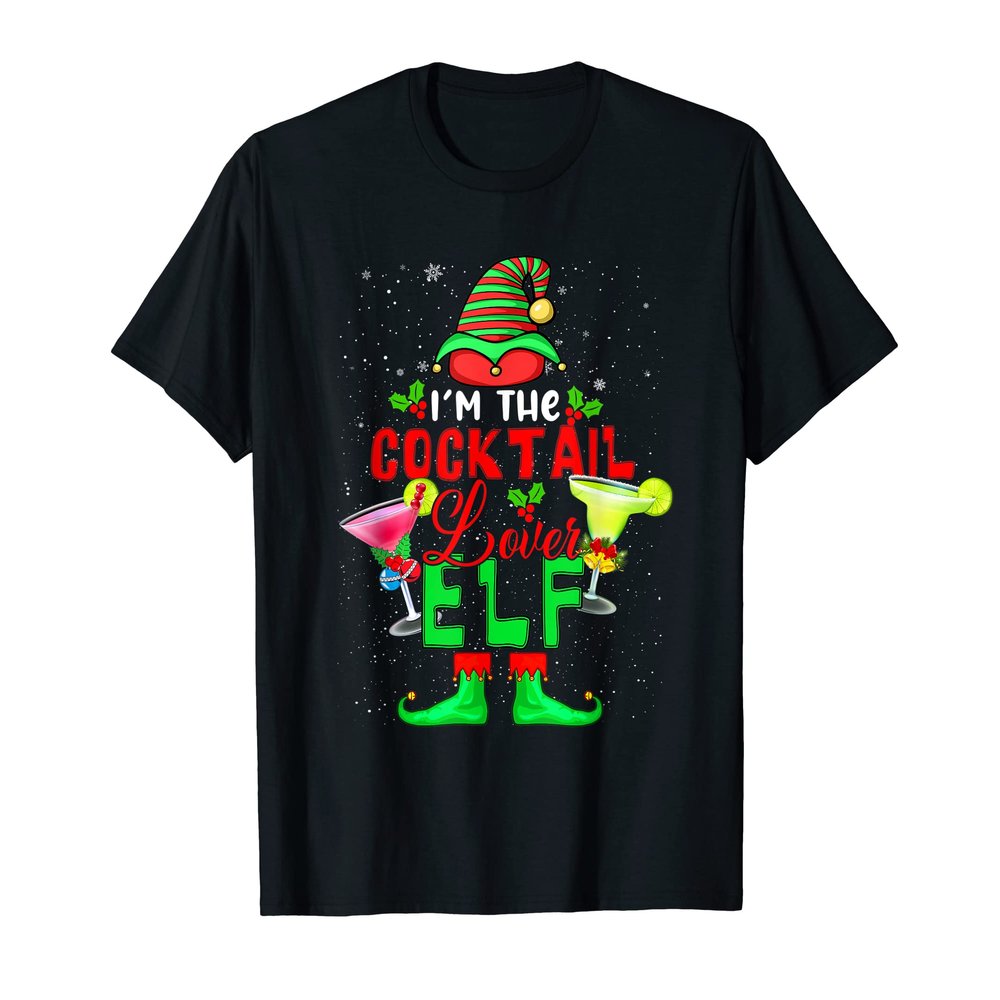 I'm The Cocktail Lover Elf Xmas Costume Glasses Of Cocktail T-Shirt