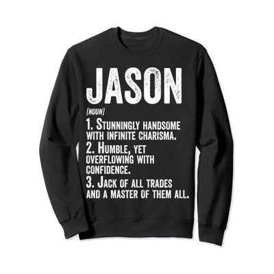 First Name Shirt Jason Definition Personalized Name Funny Sweatshirt