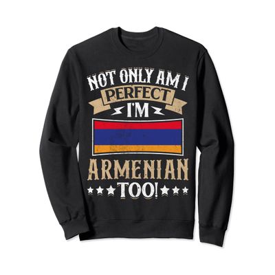 Armenia Flag Proud Armenians Men & Women Sweatshirt