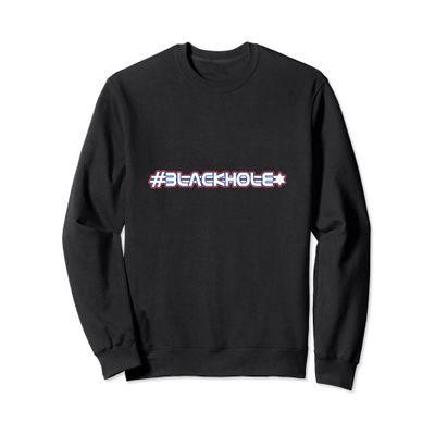 #blackhole - Astrology Sweatshirt
