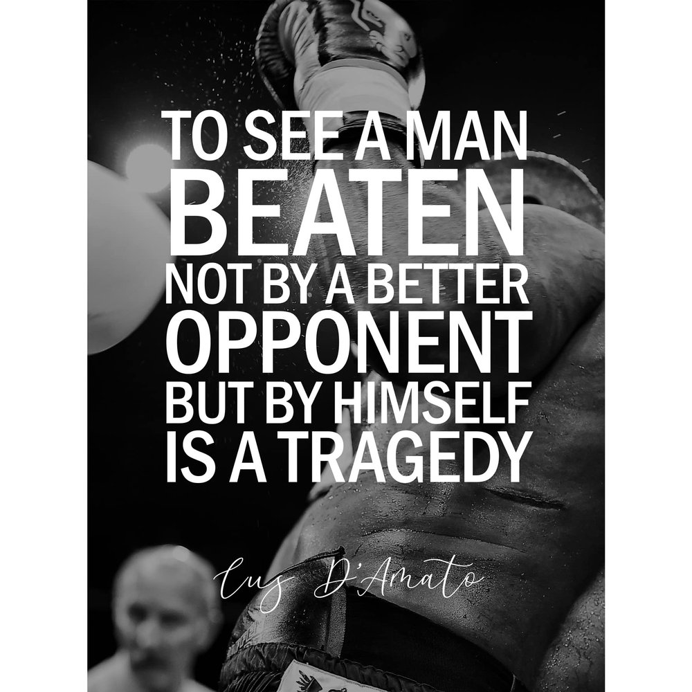 Artery8 Sport Quote Boxing Manager Cus DAmato A Man Beaten By Himself Is A Tragedy Typography Art Print Canvas Premium Wall Decor Poster Mural