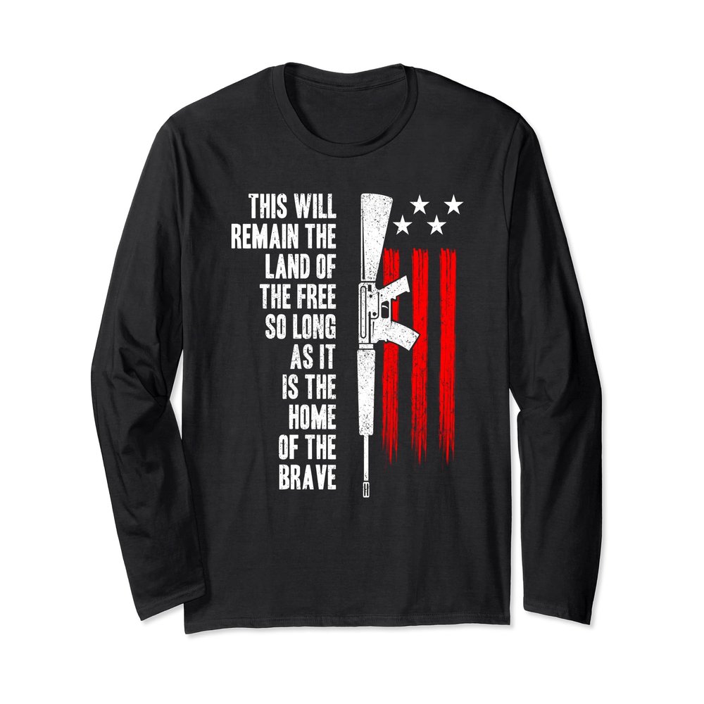 "This will remain the land of the Free" US Military Veteran Long Sleeve T-Shirt