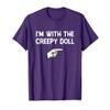 I'm with The Creepy Doll Costume Halloween Matching Party T-Shirt view 1