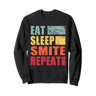 Eat Sleep Smite Repeat Sweatshirt