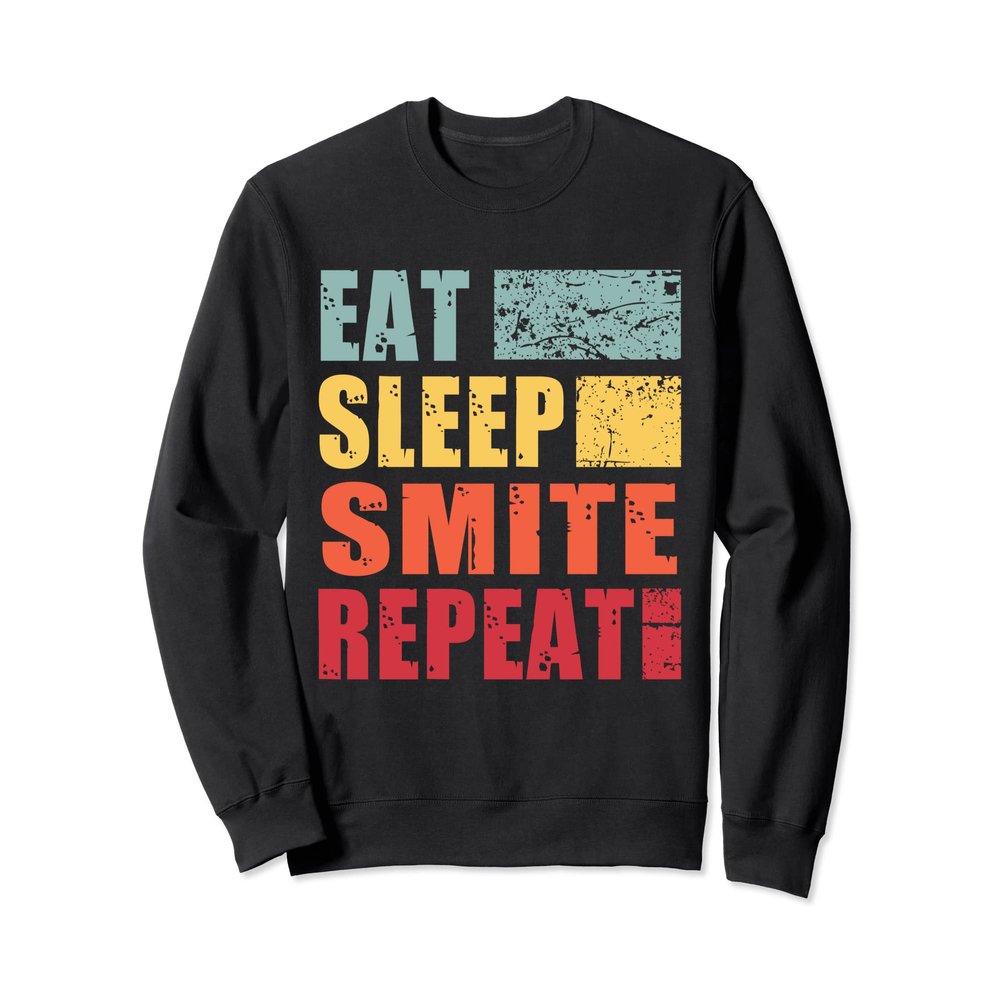 Eat Sleep Smite Repeat Sweatshirt