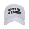 CakJuice Funny Hats for Adults Humor Don't Be A Karen Baseball Cap Ponytail Hat 50Th Birthday Gifts for Men (Size : Medium) view 2