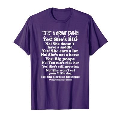Great Dane 101 Common Questions No Saddle Not a Horse T-Shirt