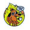 FoxYaye Its Fine Meme Sticker 3" - Doge Fire Everything is Fine Funny, Inches Waterproof Durable Reusable Vinyl Decals, Water Bottle Bike Bumper Luggage Skateboard Graffiti, Best Gift for Everyone view 1