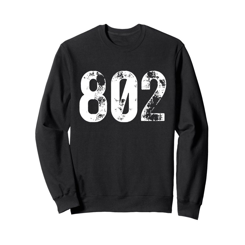 802 Area Code Vermont Mobile Telephone Area Code 802 Sweatshirt