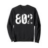 802 Area Code Vermont Mobile Telephone Area Code 802 Sweatshirt view 1