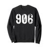 906 Area Code Upper Peninsula of Michigan Marquette MI 906 Sweatshirt view 1