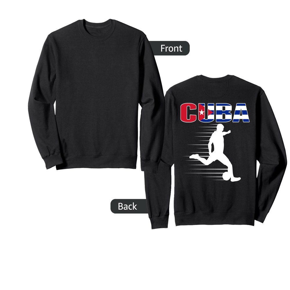 Cuba Soccer Fans Jersey - Cuban Flag Proud Football Lovers Sweatshirt