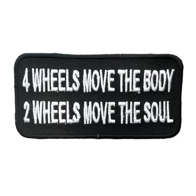 $ Wheels Move The Body 2 Wheels Move The Soul 4 inch Embroidered Patch IV2809c F7D5G