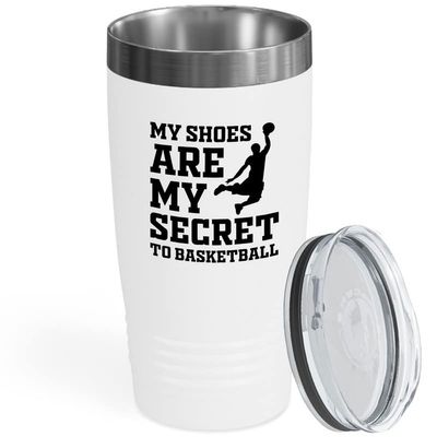 Basketball White Edition Viking Tumbler 20oz - My Shoes Are My Secret - Sport Lovers Center Playmaker Guard Player Powerful Hoop Net Score Hobby