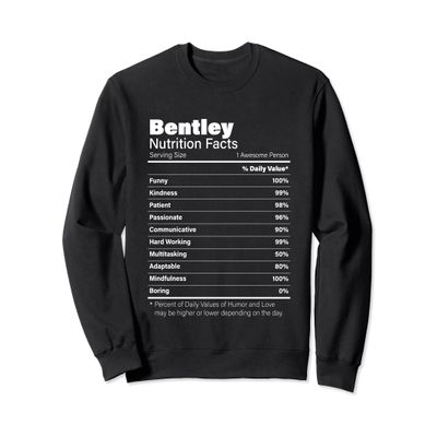 Bentley Nutrition Personalized Name Funny Sweatshirt