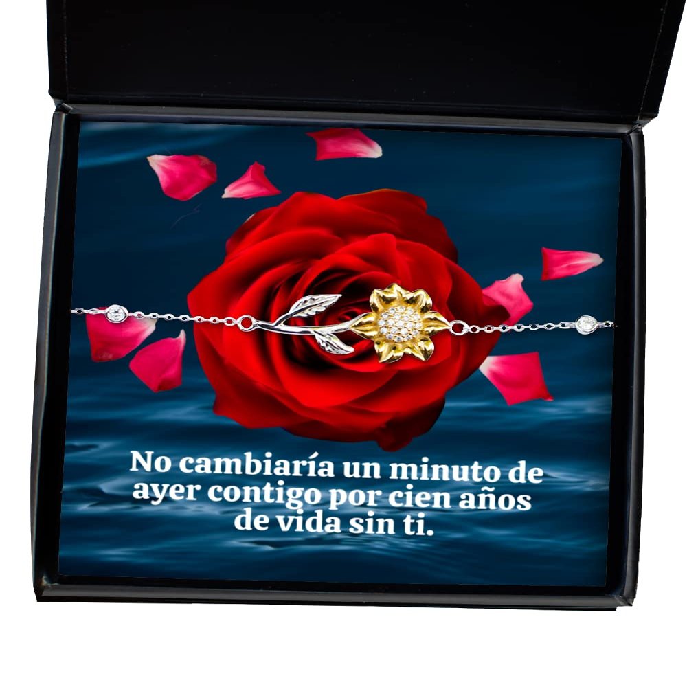 Brazalete para esposa "No cambiaria un minuto de ayer Amor" - regalo para novia, enamorada, prometida, fiancee - Manilla de mujer, pulsera de flor de sol