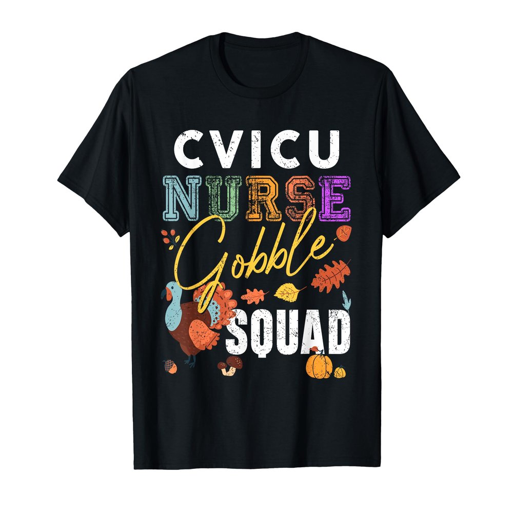 CVICU Nurse Gobble Squad Thanksgiving Fall RN Matching T-Shirt