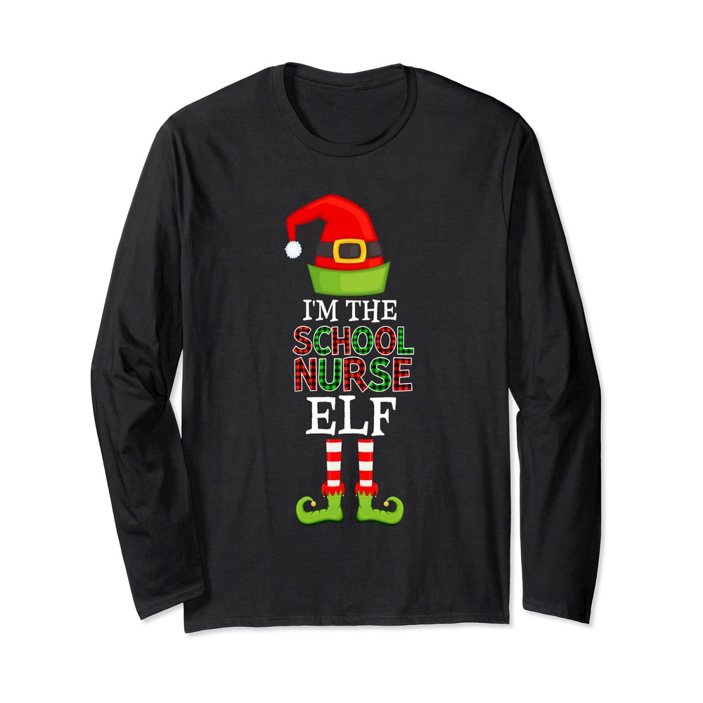 Christmas Matching Holiday Outfits I'm the School Nurse Elf Long Sleeve T-Shirt