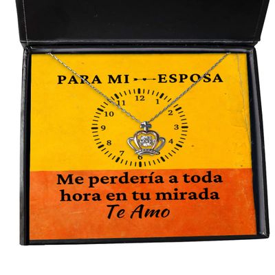 para mi esposa me perderia a toda hora en tu Mirada te amo, joyeria para enamoradas o Mujeres - Collar con colgante de Corona