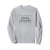 Dance Grandpa, Dance Grandfather, Simple Sweatshirt view 1