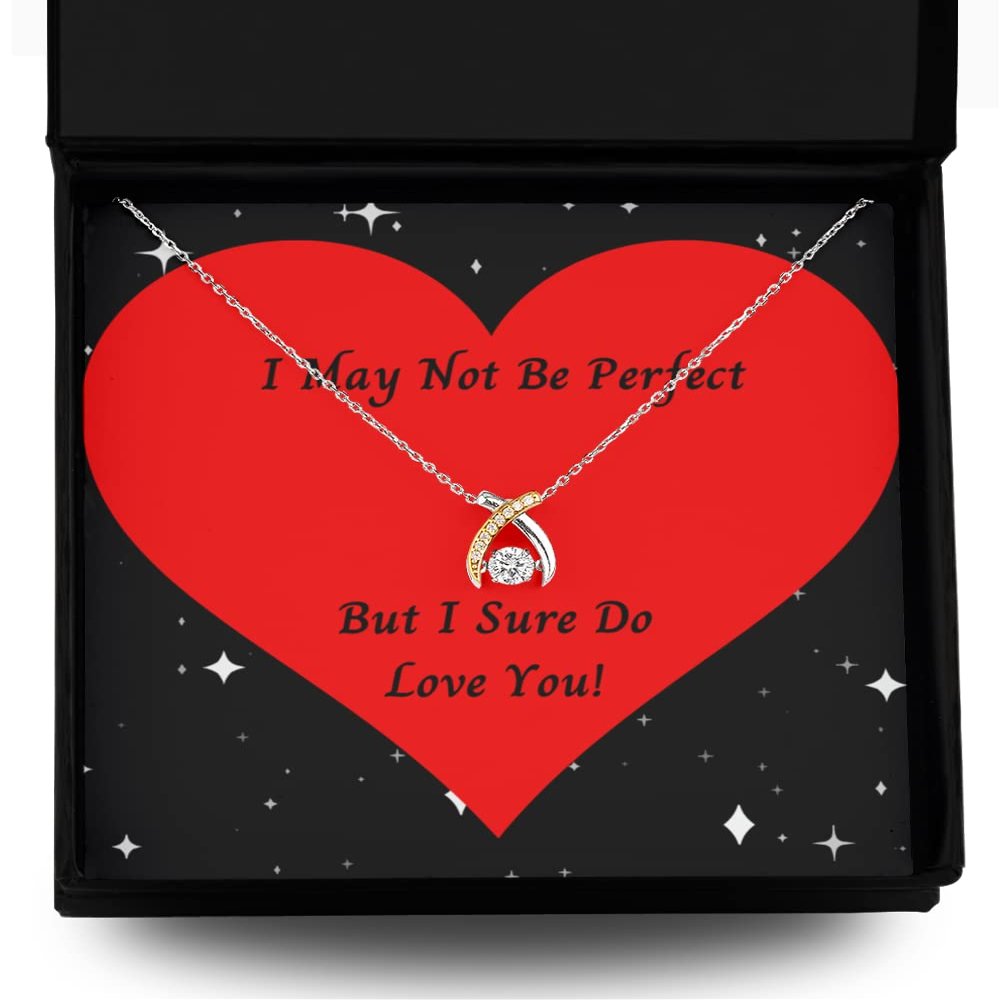 Wishbone Dancing Necklace I May Not Be Perfect But I Sure Do Love You Wishbone Dancing Necklace
