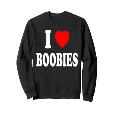 I Heart (Love) Boobies Sweatshirt