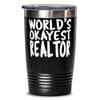 World's Okayest Realtor - 20oz Black Tumbler - Amazing Fun Tumbler for Realtor view 1